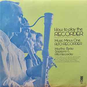 Download Martha Bixler / LaNoue Davenport - How To Play The Recorder