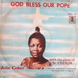 Download Julie Coker With The Choir Of St. Cecilia - God Bless Our Pope