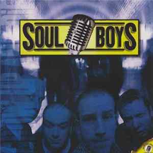Download Soul Boys - Grow Up And Die