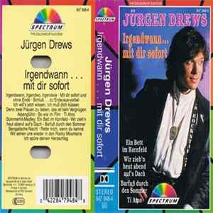 Download Jürgen Drews - Irgendwann ... Mit Dir Sofort