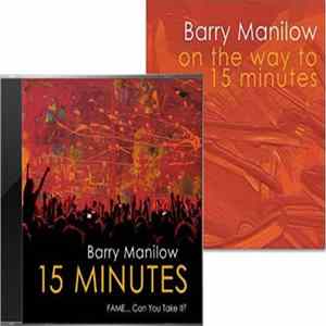 Download Barry Manilow - 15 Minutes