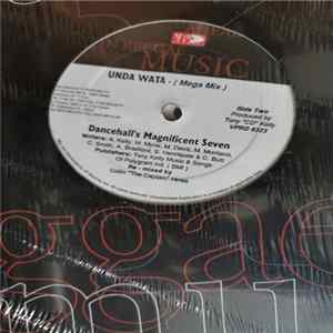 Download Dancehall's Magnificent Seven - Unda Wata