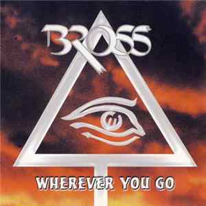 Download Bross - Wherever You Go