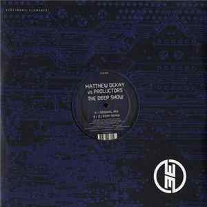 Download Matthew Dekay Vs. Proluctors - The Deep Show