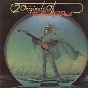 Download The Grateful Dead - 2 Originals Of The Grateful Dead