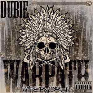 Download Dubie - Warpath Underworld