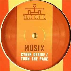 Download Musix - Cyber Desire / Turn The Page