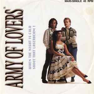 Download Army Of Lovers - When The Night Is Cold / Shoot That Laserbeam!