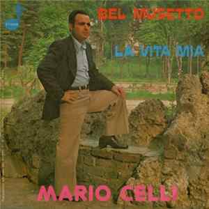 Download Mario Celli - Bel Musetto / La Vita Mia