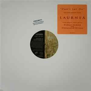 Download Laurnea - Can't Let Go (Remixes)