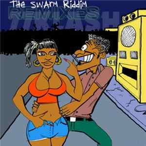 Download Various - The Swarm Riddim (Remixes)