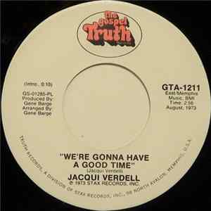 Download Jacqui Verdell - He's Mine / We're Gonna Have A Good Time