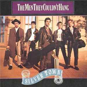 Download The Men They Couldn't Hang - Silver Town