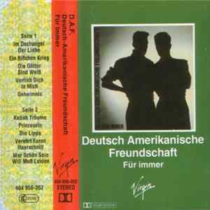 Download Deutsch Amerikanische Freundschaft - Für Immer