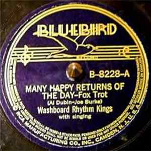 Download Washboard Rhythm Kings / Bennie Moten's Kansas City Orchestra - Many Happy Returns Of The Day / It's Hard To Laugh Or Smile
