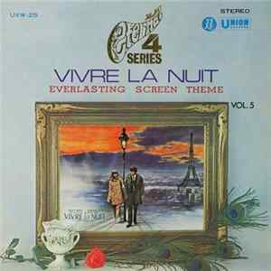 Download Film Symphonic Orchestra - Everlasting Screen Theme Vol. 5 - Vivre La Nuit