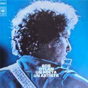 Download Bob Dylan - Un Poeta Un Artista
