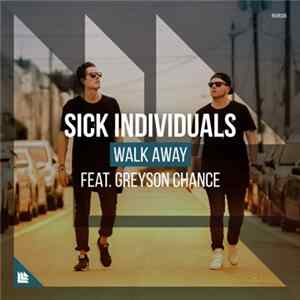 Download Sick Individuals Feat. Greyson Chance - Walk Away