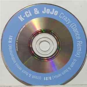 Download K-Ci & JoJo - Crazy (Dance Remix)