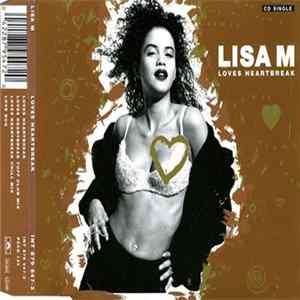 Download Lisa M - Loves Heartbreak