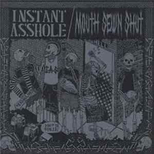 Download Instant Asshole / Mouth Sewn Shut - Instant Asshole / Mouth Sewn Shut