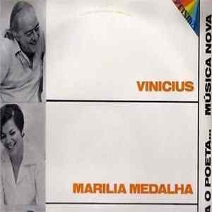 Download Vinicius De Moraes, Marilia Medalha & Toquinho - Como Dizia O Poeta... Musica Nova
