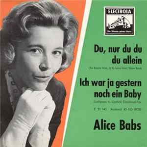Download Alice Babs - Du, Nur Du Du Du Allein (To Know Him, Is To Love Him)