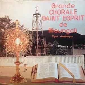 Download Grande Chorale Saint-Esprit De Moungali - Kyrié Authnetique