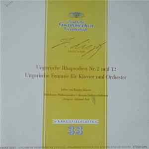 Download Franz Liszt, Julian von Karolyi - Ungarische Rhapsodien Nr. 2 Und 12 / Ungarische Fantasie Für Klavier Und Orchester