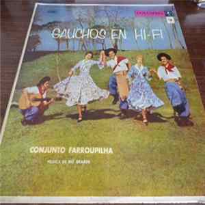 Download Conjunto Farrouphila - Gauchos En Hi-Fi