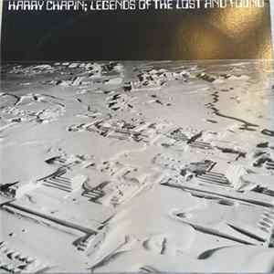 Download Harry Chapin - Legends Of The Lost And Found