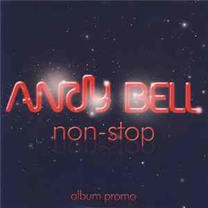 Download Andy Bell - Non-Stop (Album Promo)