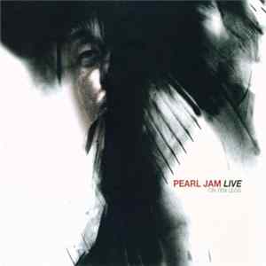 Download Pearl Jam - Live On Ten Legs