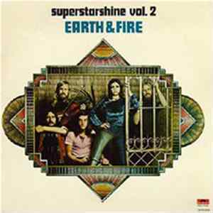 Download Earth & Fire - Superstarshine Vol. 2