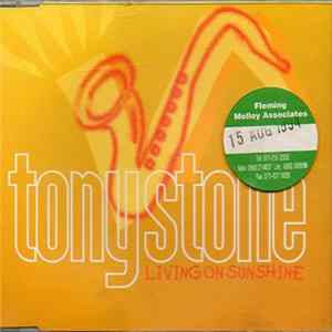Download Tony Stone - Living On Sunshine