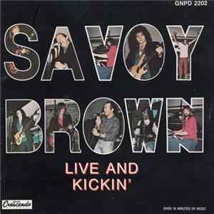Download Savoy Brown - Live And Kickin'