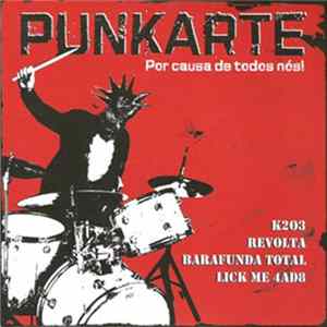 Download K2O3 / Revolta / Barafunda Total / Lick Me 4AD8 - Punkarte - Por Causa De Todos Nós!