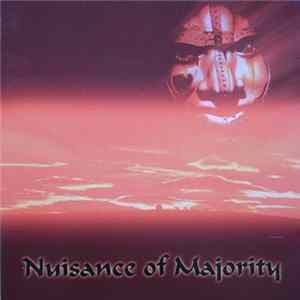 Download Nuisance Of Majority - Nuisance Of Majority