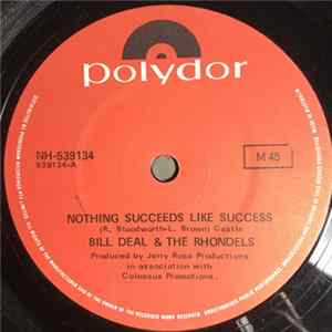 Download Bill Deal & The Rhondels - Nothing Succeeds Like Success