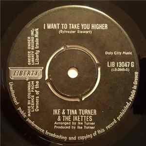 Download Ike & Tina Turner & The Ikettes - I Want To Take You Higher