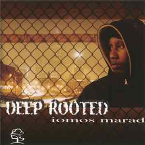 Download Iomos Marad - Deep Rooted