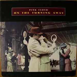 Download Pink Floyd - On The Turning Away