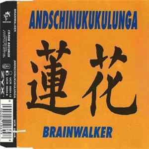 Download Brainwalker - Andschinukukulunga