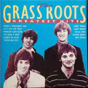 Download The Grass Roots - Greatest Hits