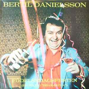 Download Bertil Danielsson - Födelsedagsfesten (En Riktig "Brak-Skiva"!)