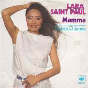 Download Lara Saint Paul - Mamma / Dreaming Of Jamaica