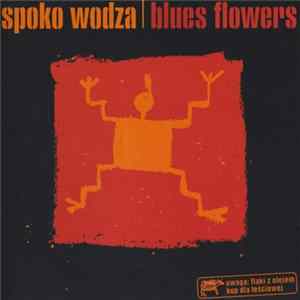 Download Blues Flowers - Spoko Wodza