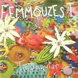 Download Femmouzes T. - Tripopular