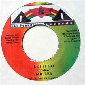 Download Mr. Lexx - Let It Go