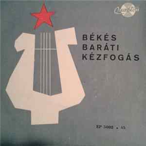Download Various - Békés Baráti Kézfogás
